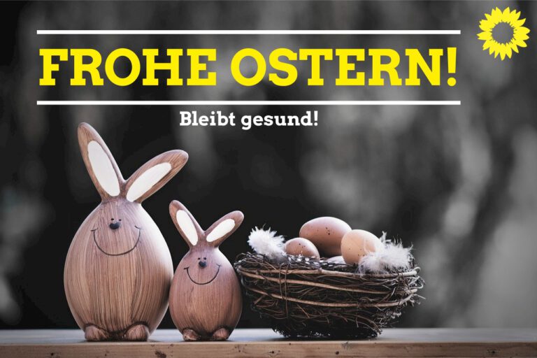 Frohe Ostern! Bleibt gesund!